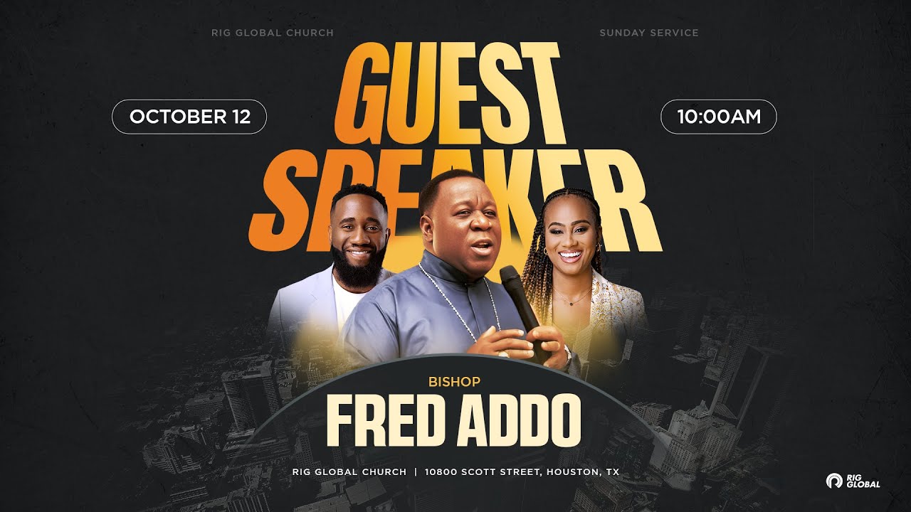 RIG GLOBAL Sunday Service with Bishop Fred Addo
