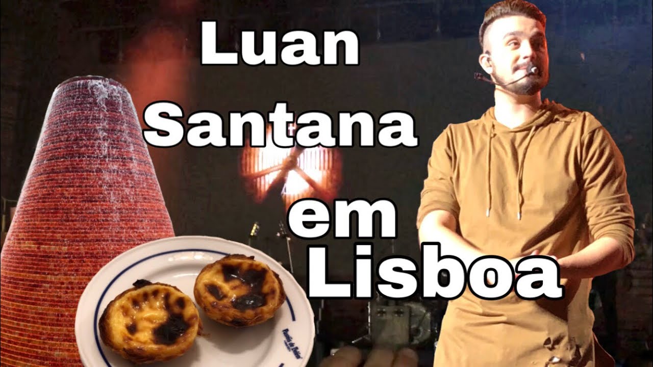 Luan Santana em Portugal - Lisboa #8 | Vamos & vemos em Portugal