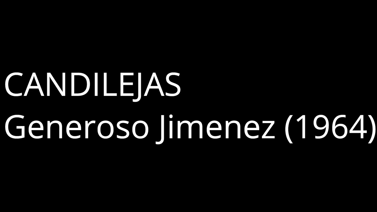 Candilejas Generoso Jimenez from the LP LP Cachita y yo (1964)
