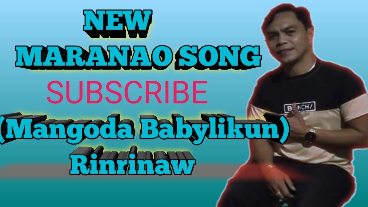 New Maranao song Mangoda Babylikun Original