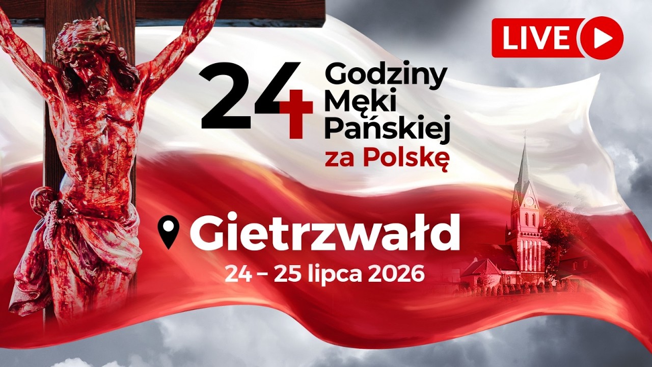 24 GMP za Polskę | Gietrzwałd 24-25 lipca 2026 🇵🇱