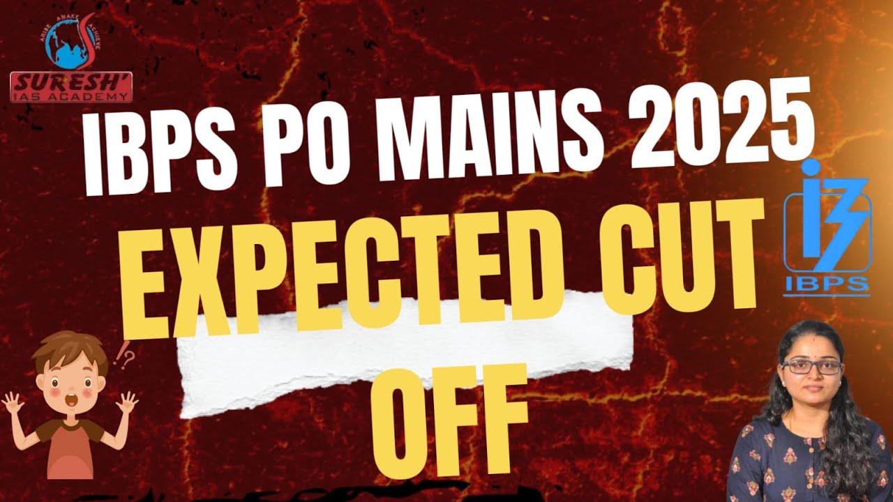 IBPS PO MAINS 2025 | EXPECTED CUT OFF | Suresh IAS Academy | Suresh Banking
