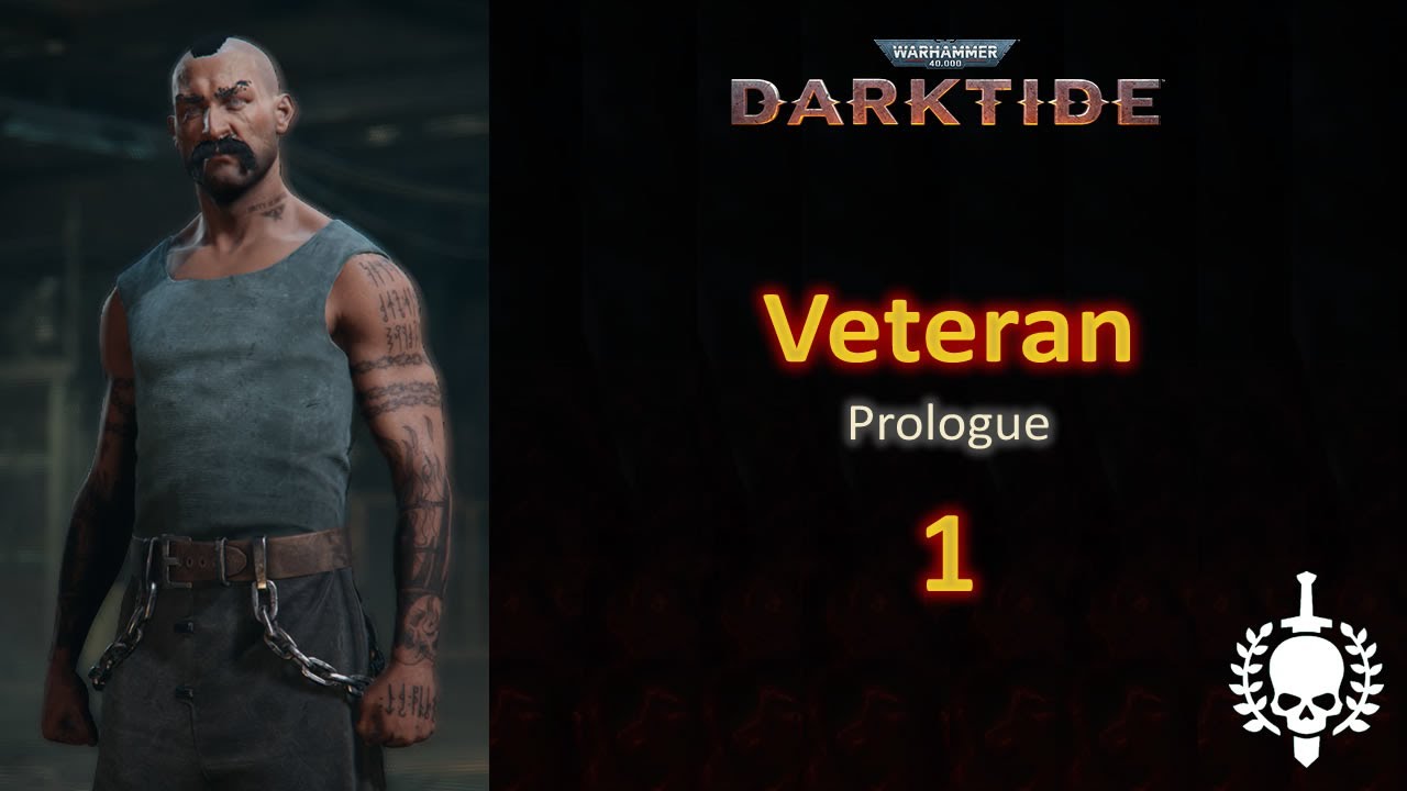 #1 Veteran Walkthrough - Prologue - No Commentary - Warhammer 40,000 Darktide Campaign