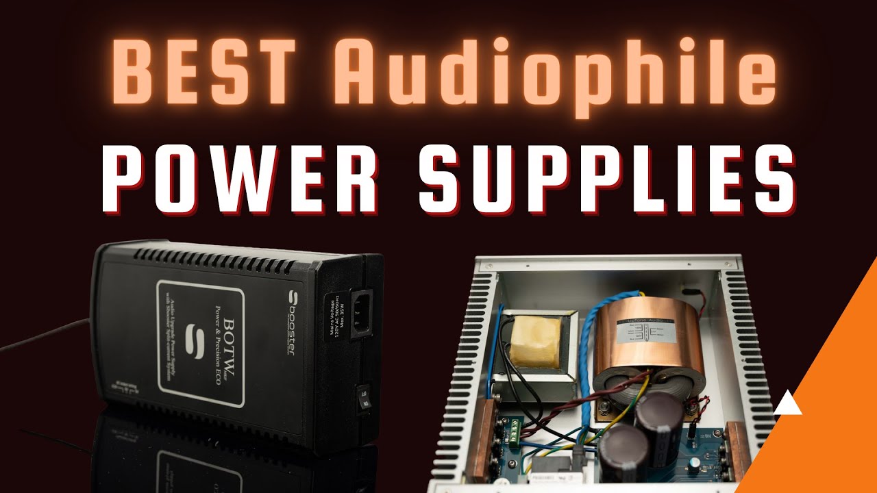 Best Power Supplies for HiFi