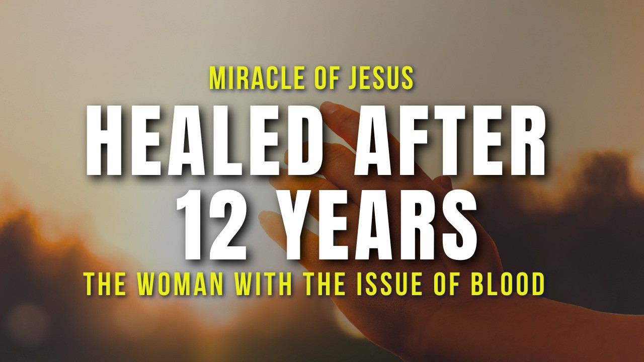 Jesus Healed Her After 12 Years | The Woman With the Issue of Blood (Mark 5:25-34)