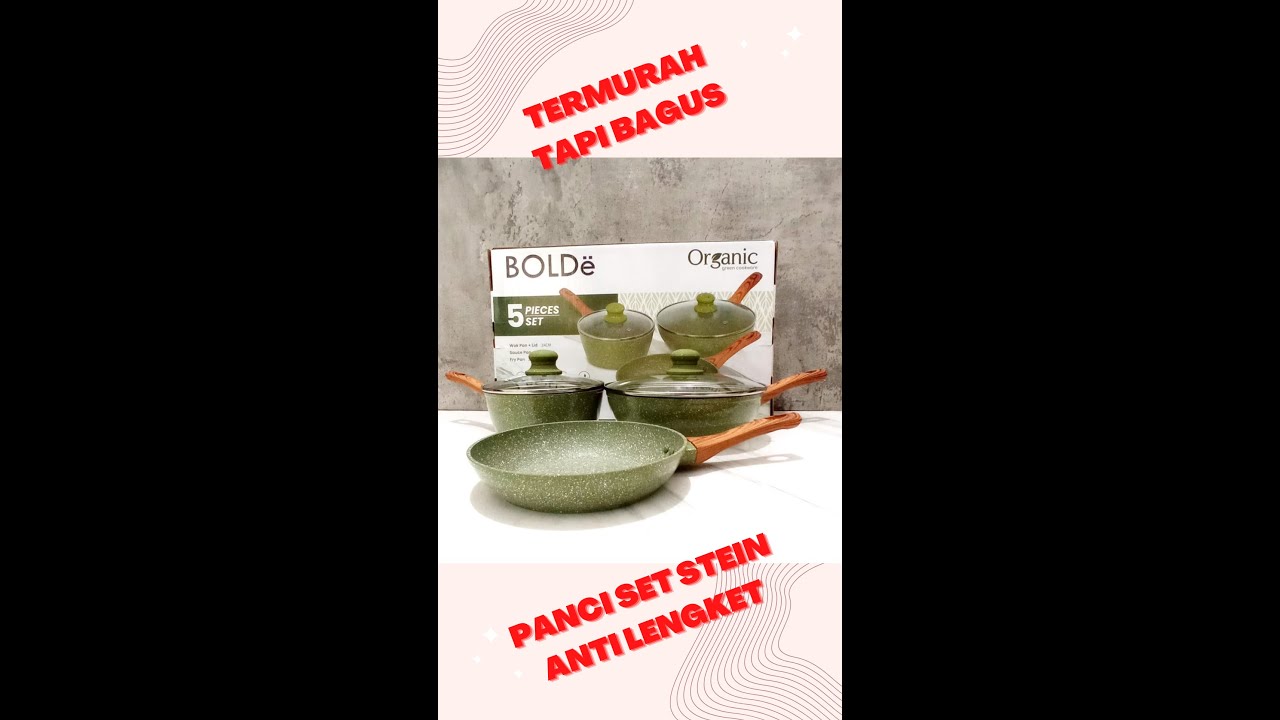 Unboxing dan Review !!! Panci Set Anti Lengket Bolde Super Pan Organic 5 Pcs