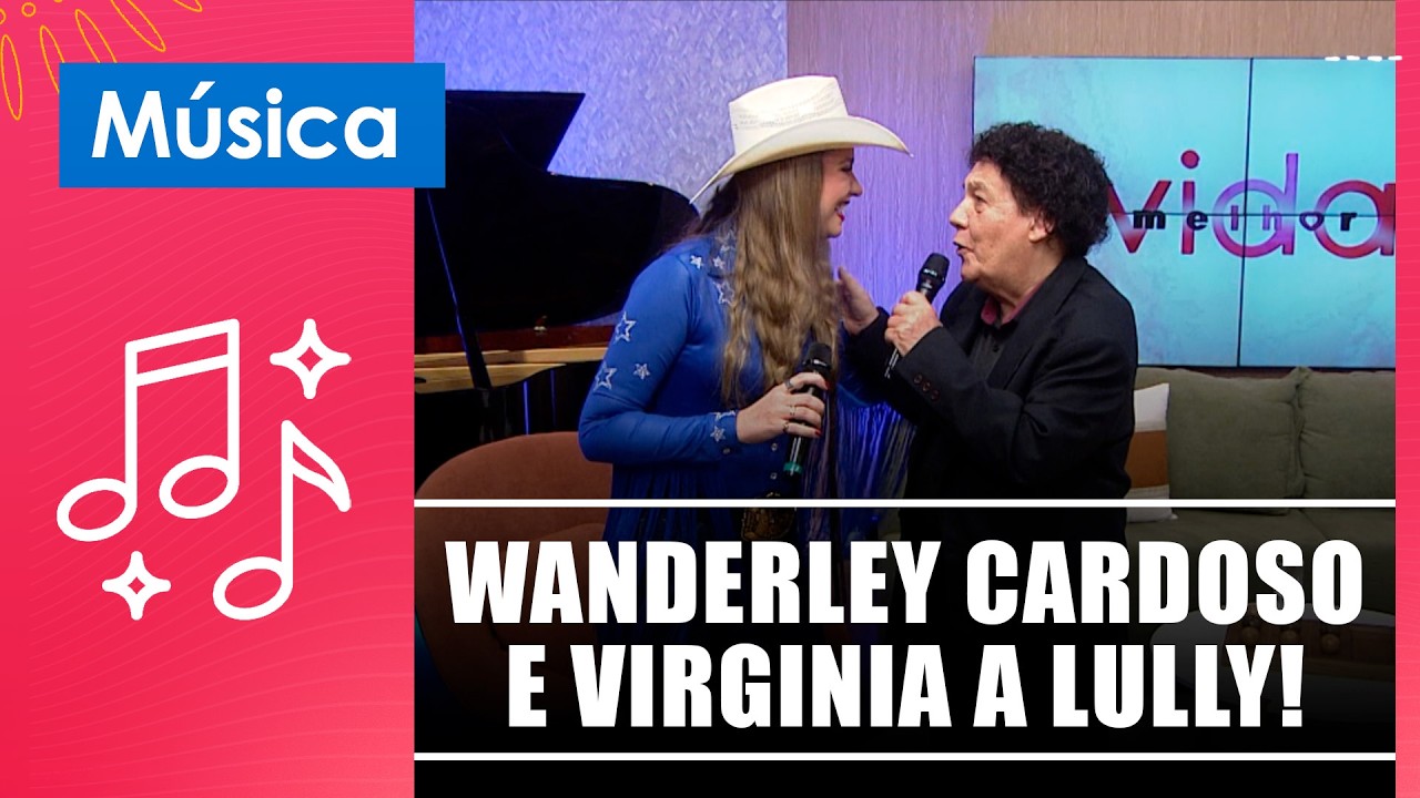 Reviva os sucessos com Wanderley Cardoso e participação de Virginia a Lully – 11/03/26