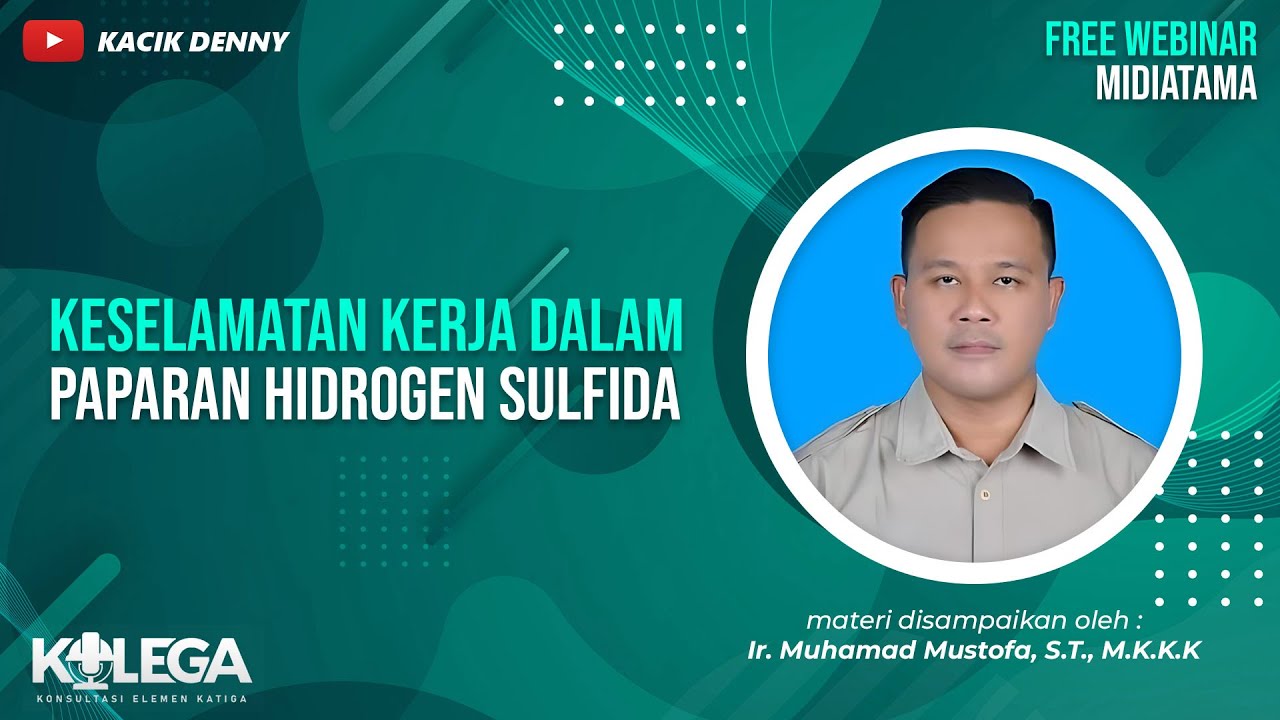 Keselamatan Kerja dalam Paparan Hidrogen Sulfida
