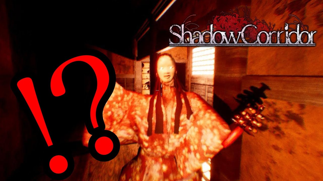 ヤツが…追ってくる……【Shadow Corridor】