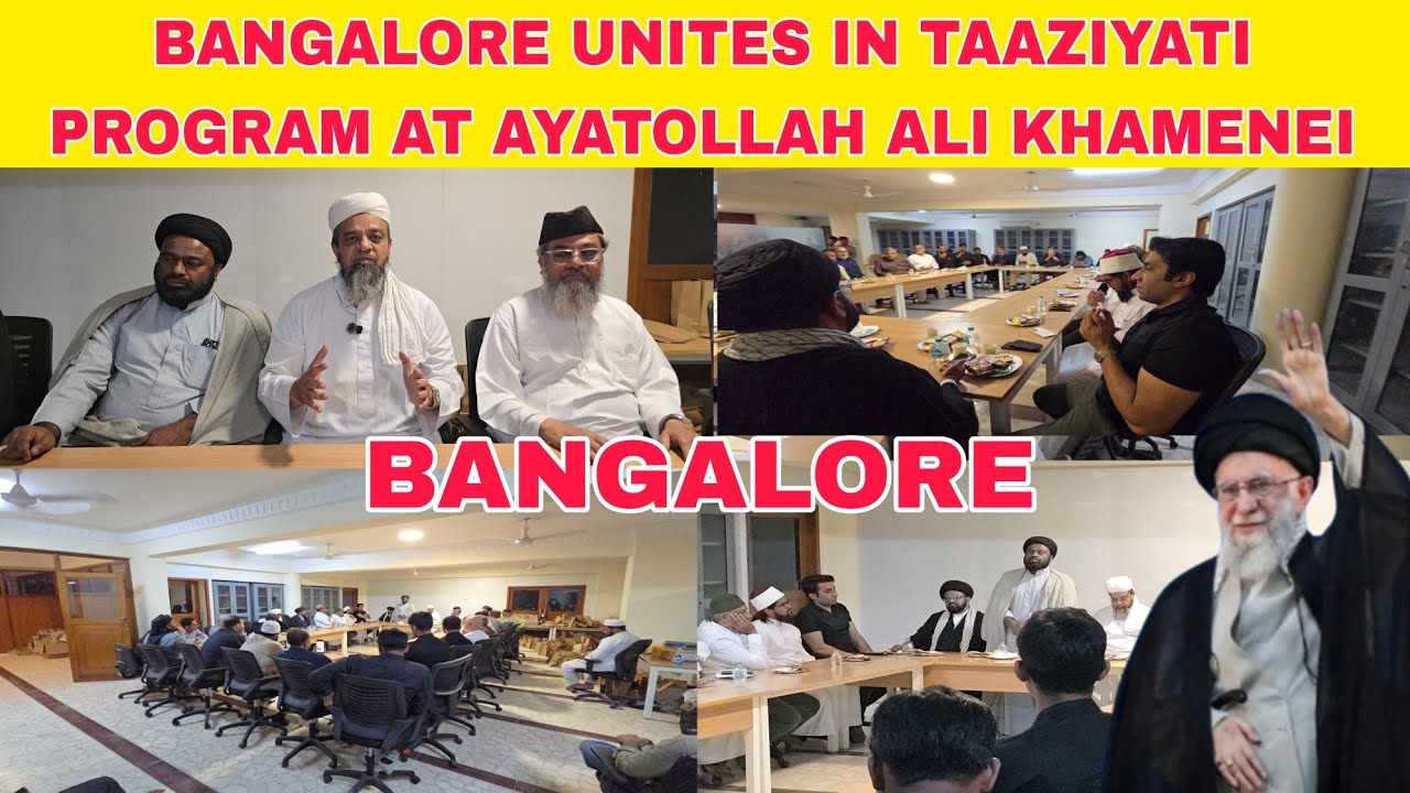 Bangalore Unites in Taaziyati Program After the Martyrdom of Ayatollah Ali Khamenei A Night of Dua