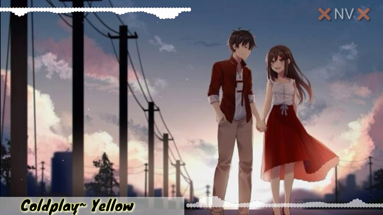 Nightcore [lyrics]~ Coldplay (Yellow)