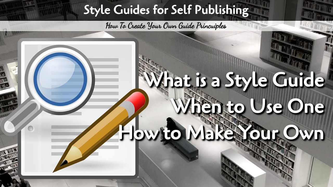 Style Guides for Self Publishing