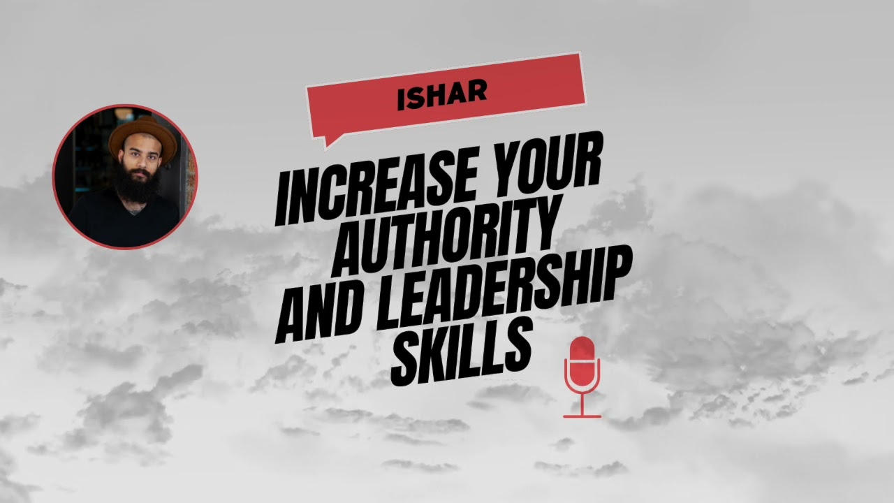 How to Increase your Authority and Leadership Skills (+3 Tips)