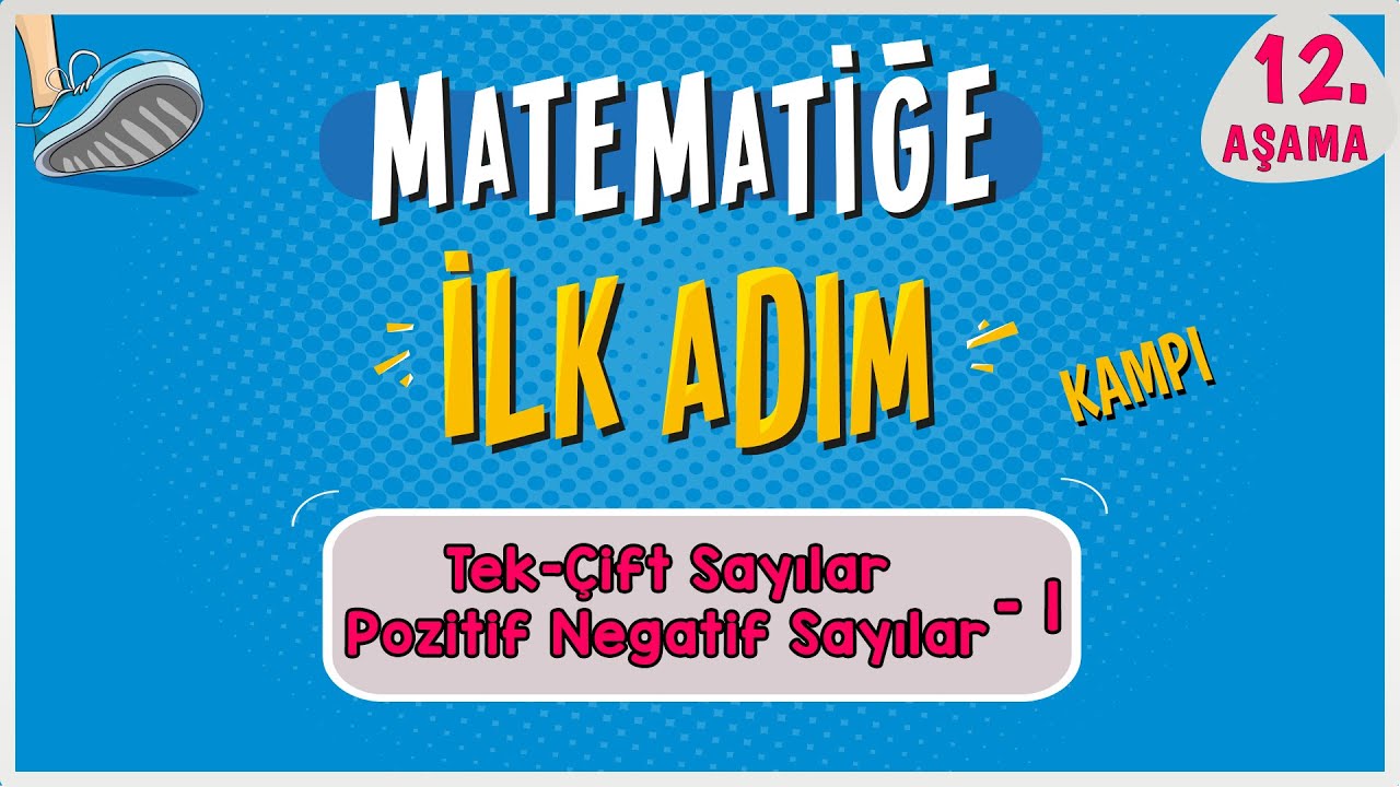 Tek Çift Sayılar 1 |  MATEMATİĞE İLK ADIM KAMPI | 12.Aşama | #ilkadım  | Rehber Matematik