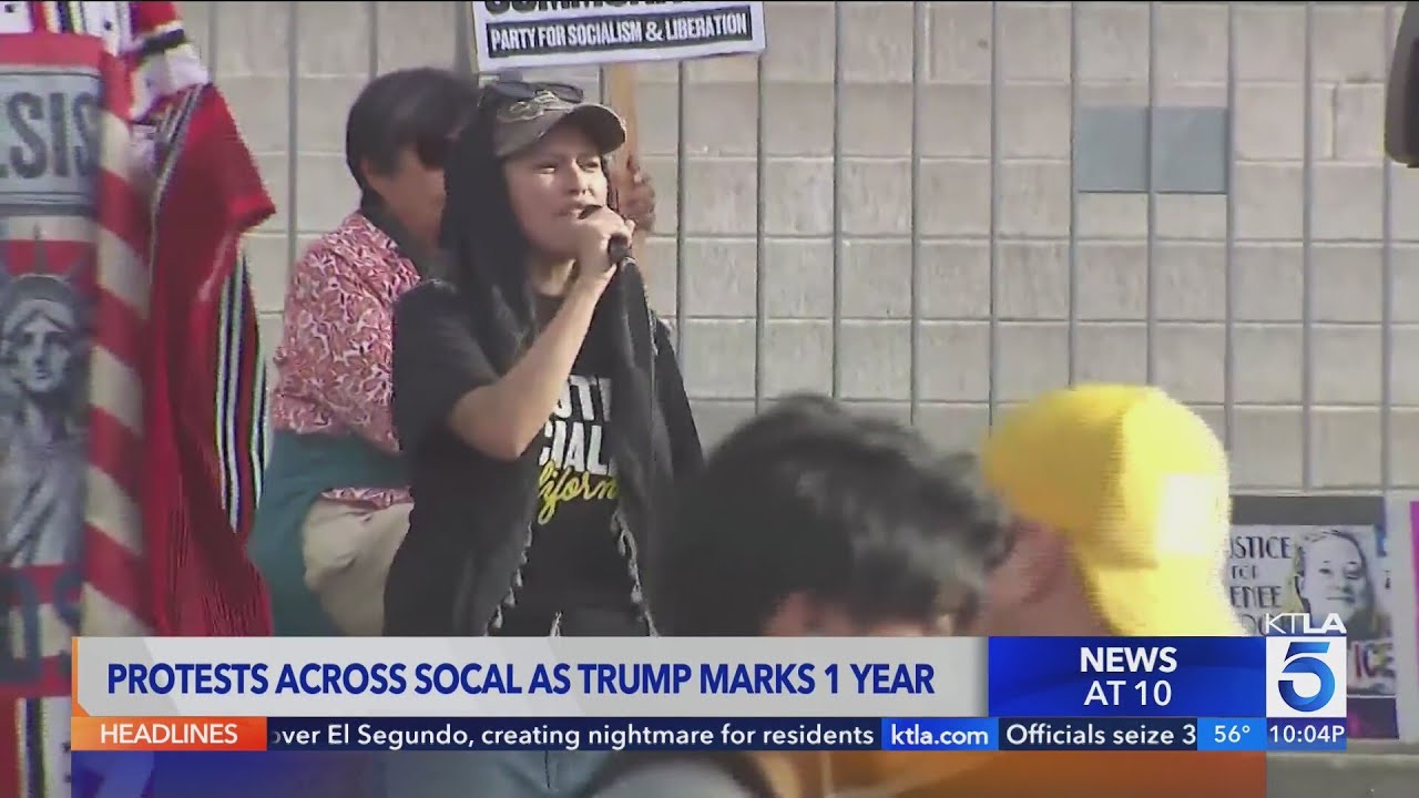 Protests across SoCal as Trump marks 1 year in office