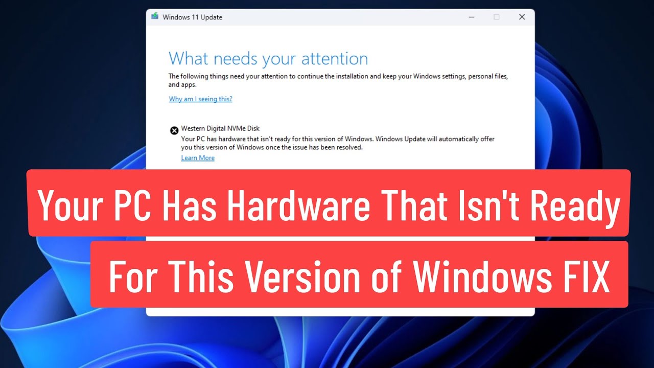 Your PC Has Hardware That Isn't Ready for This Version of Windows Fix In Windows 11