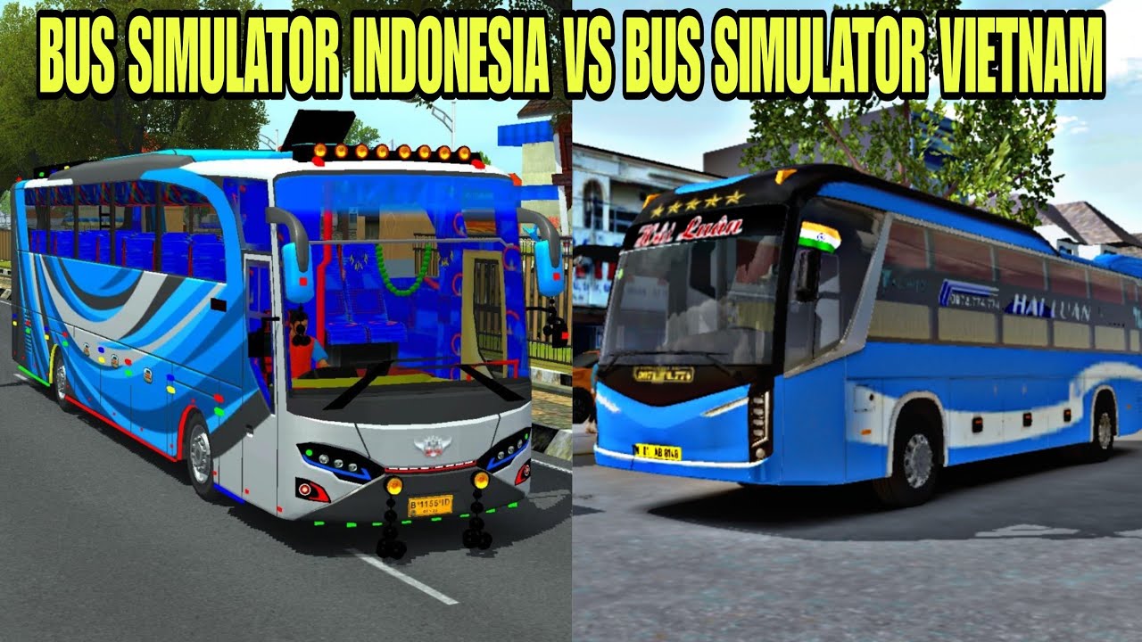 BUS SIMULATOR INDONESIA VS BUS SIMULATOR VIETNAM 
