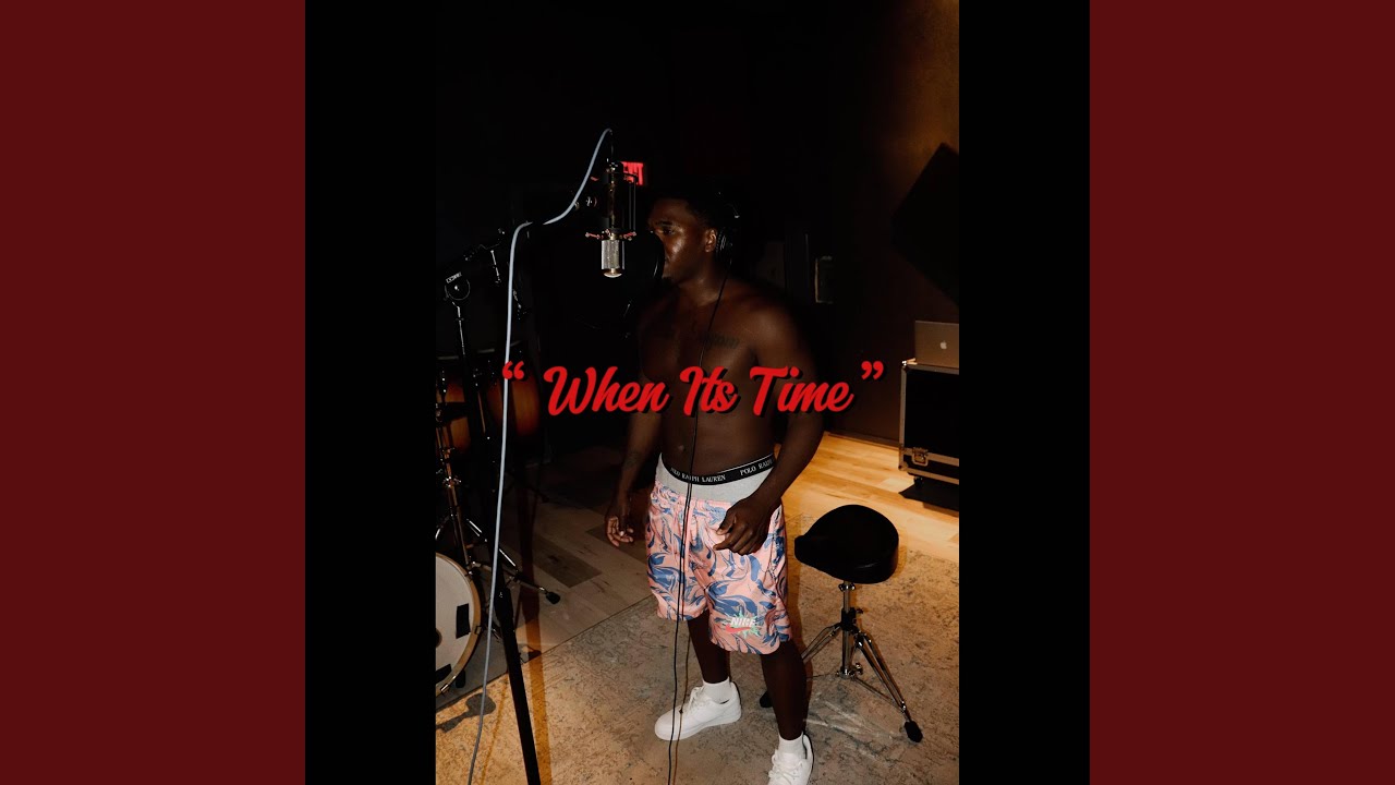 When Its Time