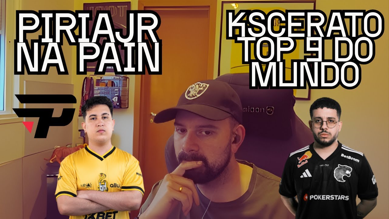 MICHEL fala sobre KSCERATO ser top 9 no ranking da HLTV e PIRIAJR novo reforço da PAIN
