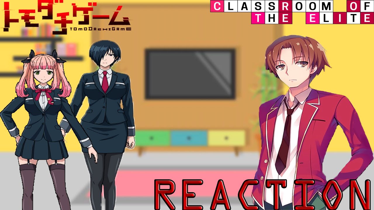 Tomodachi Game react to Ayanokoji as Yuuichi's brother || COTE & TG || (RU | ENG)