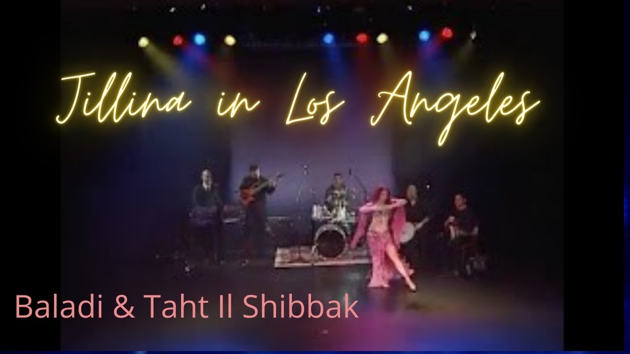 Jillina's Live performance including Baladi and Taht Il Shibbak
