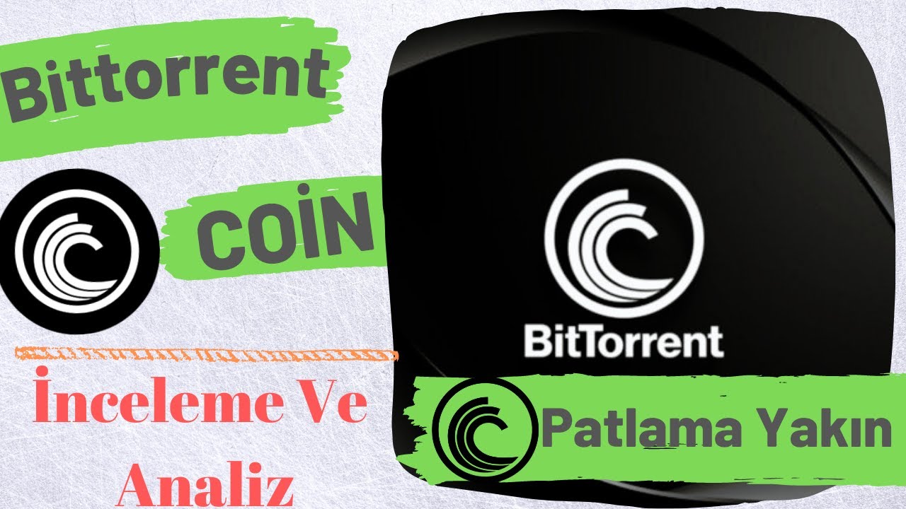 BİTTORRENT COİN İNCELEME | BTT PROJESİ VE GELECEĞİ | Patlama Yakın