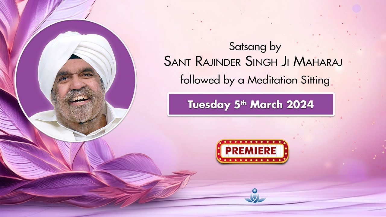 Satsang By Sant Rajinder Singh Ji Maharaj - Mar 05, 2024