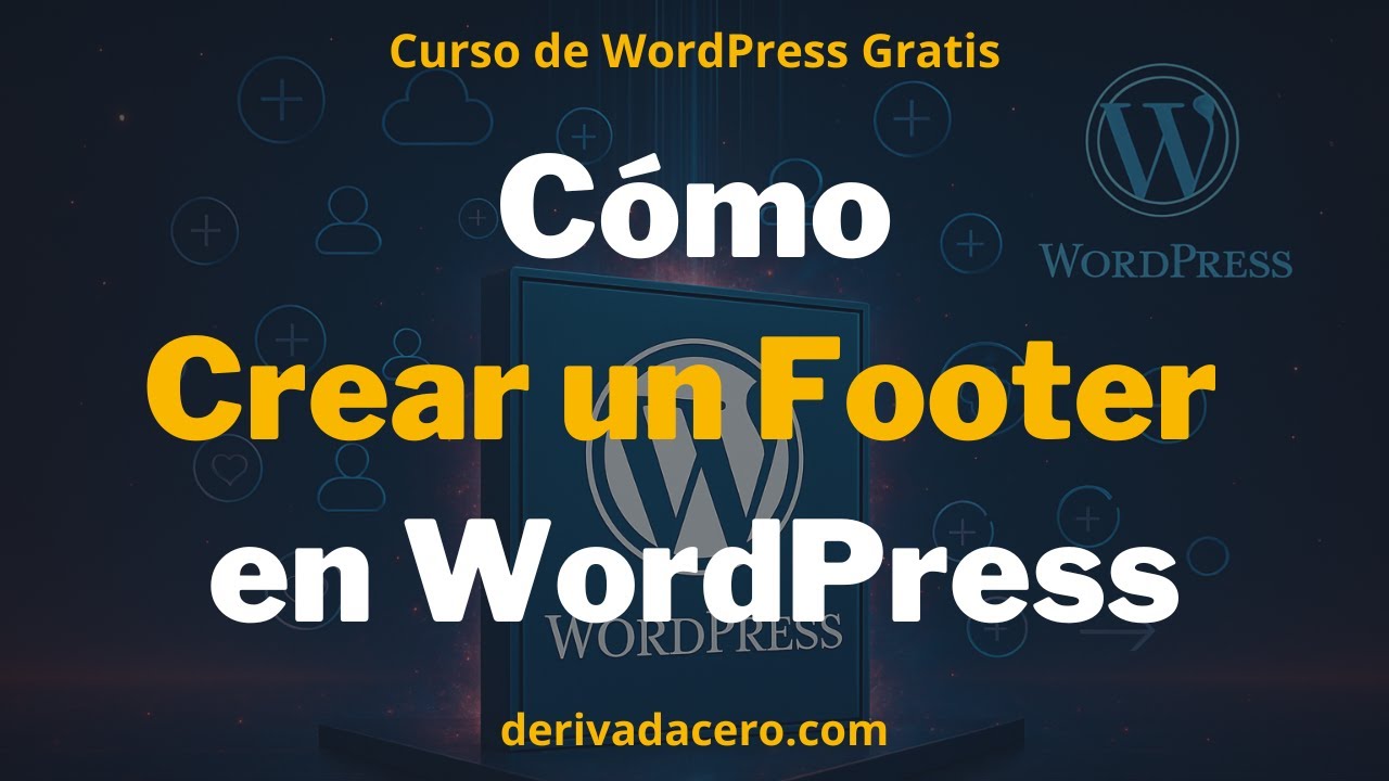 Cómo hacer un footer en WordPress con el Personalizador 🖋️