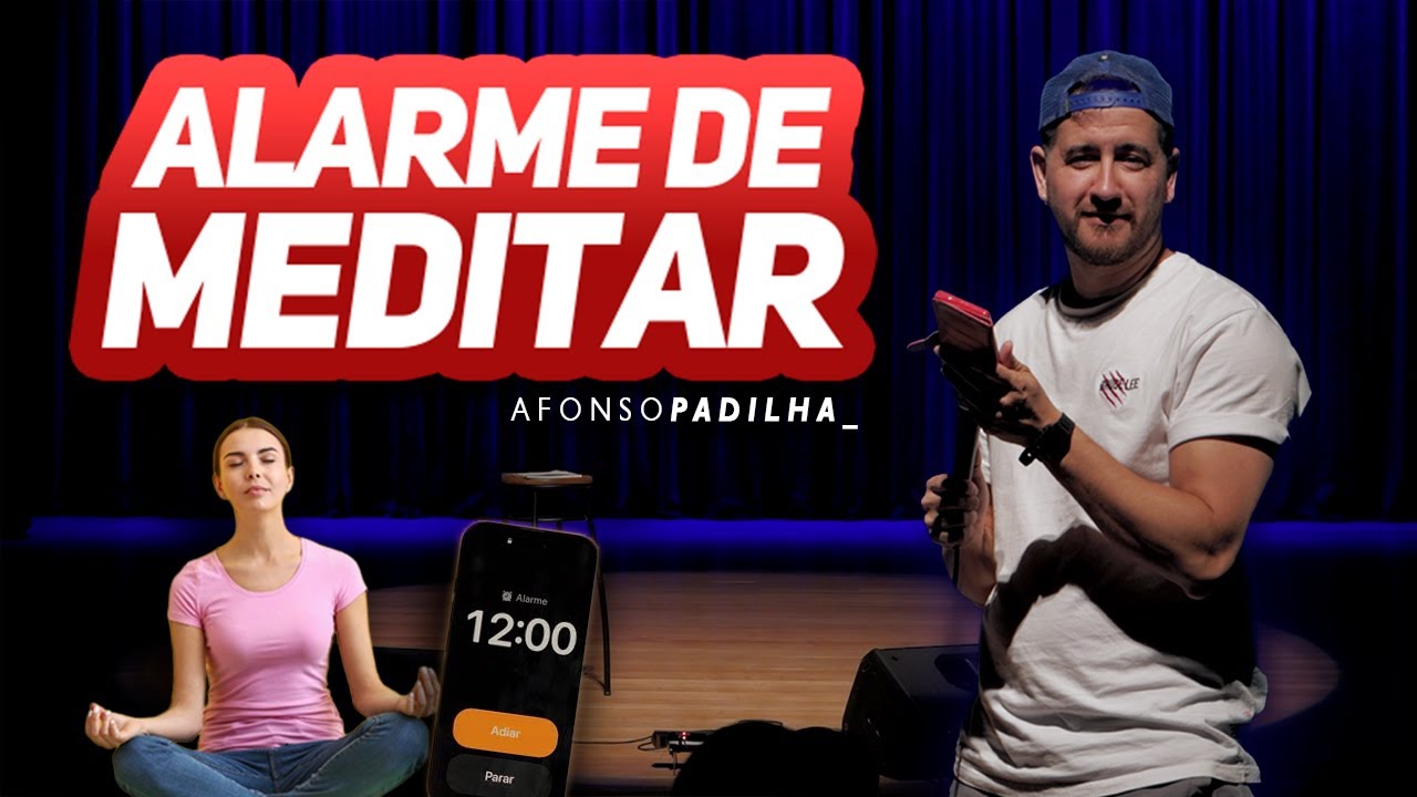 AFONSO PADILHA - TENTEI FAZER MEDITAÇÃO GUIADA