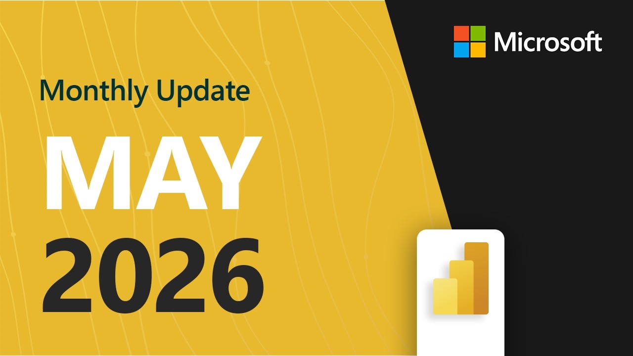 Power BI Update - May 2026