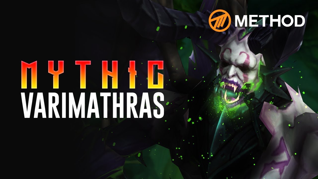 Method VS Varimathras - Mythic Antorus the Burning Throne