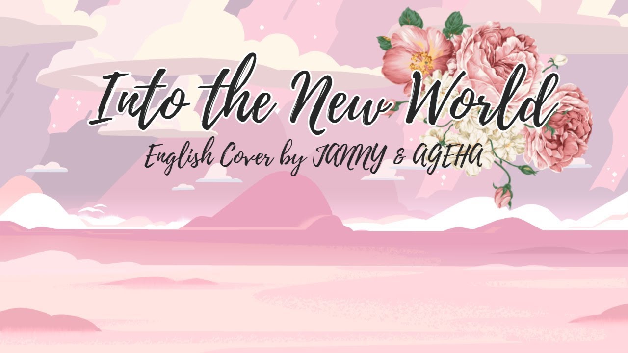 🌸 SNSD - Into the New World | English Cover by JANNY & van