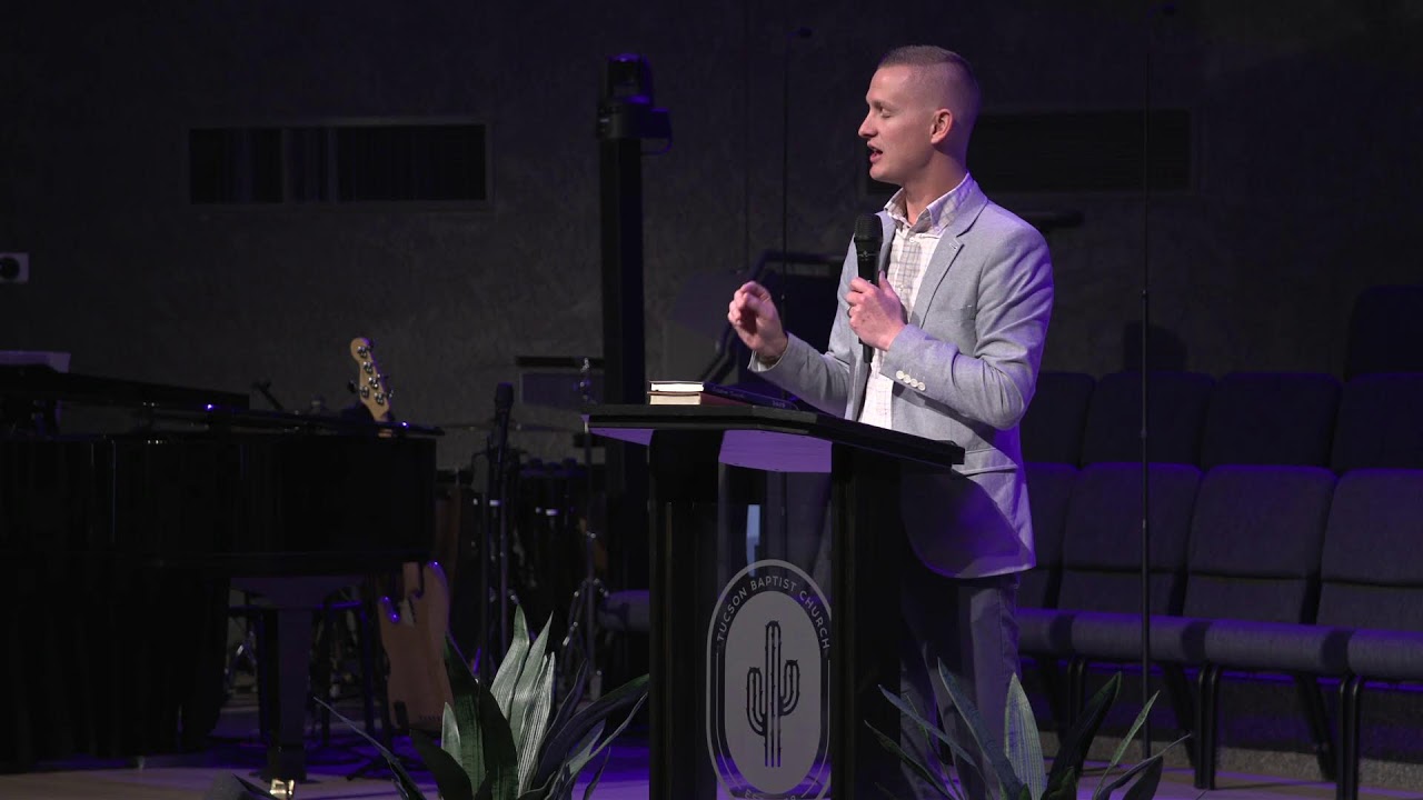 Live Stream - [Tucson Baptist Church - Tucson, AZ]