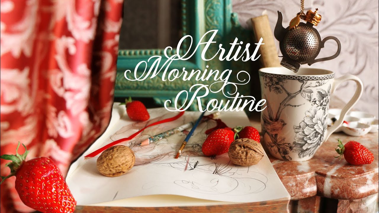 MY ARTIST MORNING ROUTINE +FEATURED IN HER STUDIO MAGAZINE