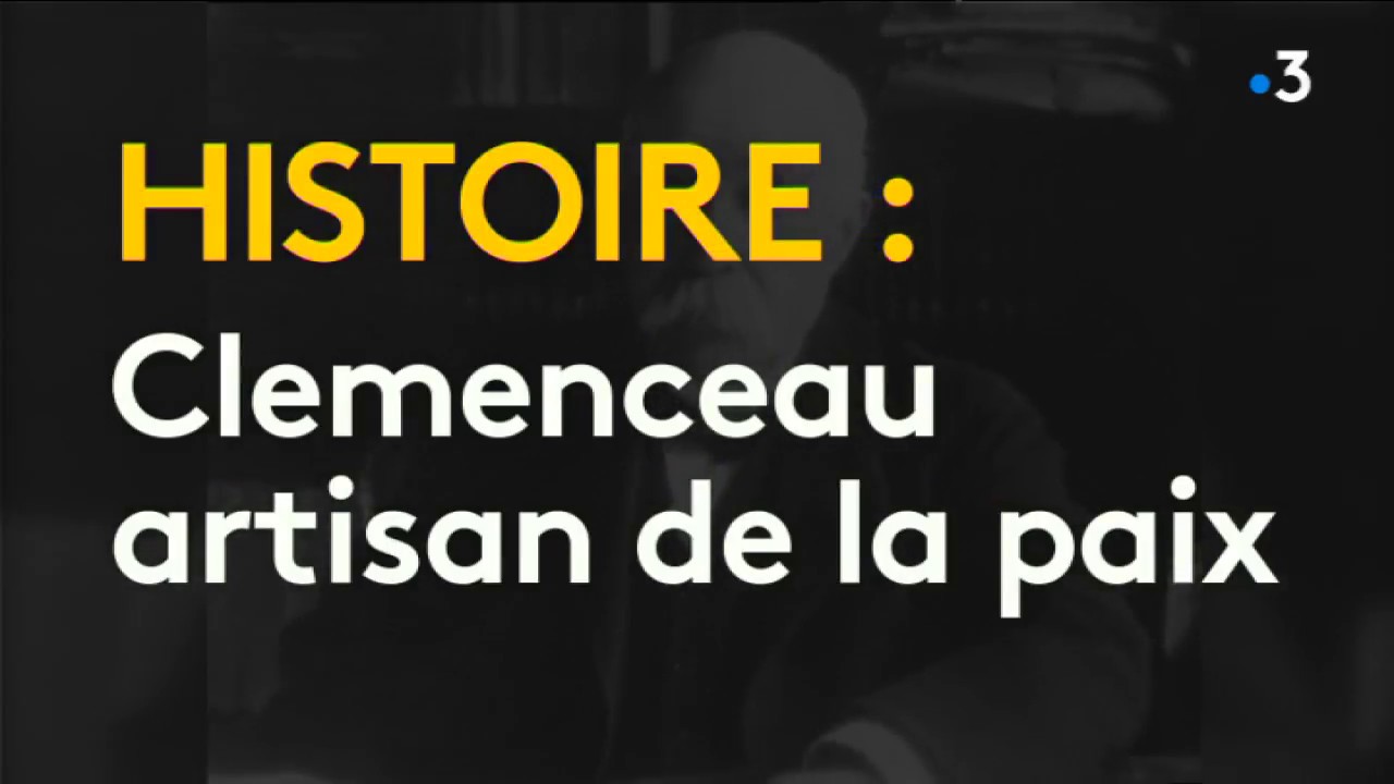 Clemenceau l'homme de la Paix