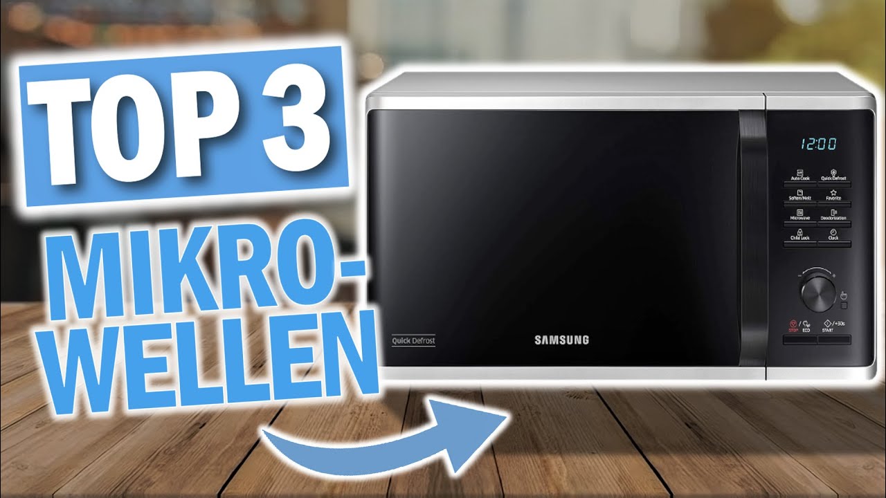 Die besten MIKROWELLEN 2026 | Top 3 Mikrowellen aus 3 Preisklassen!