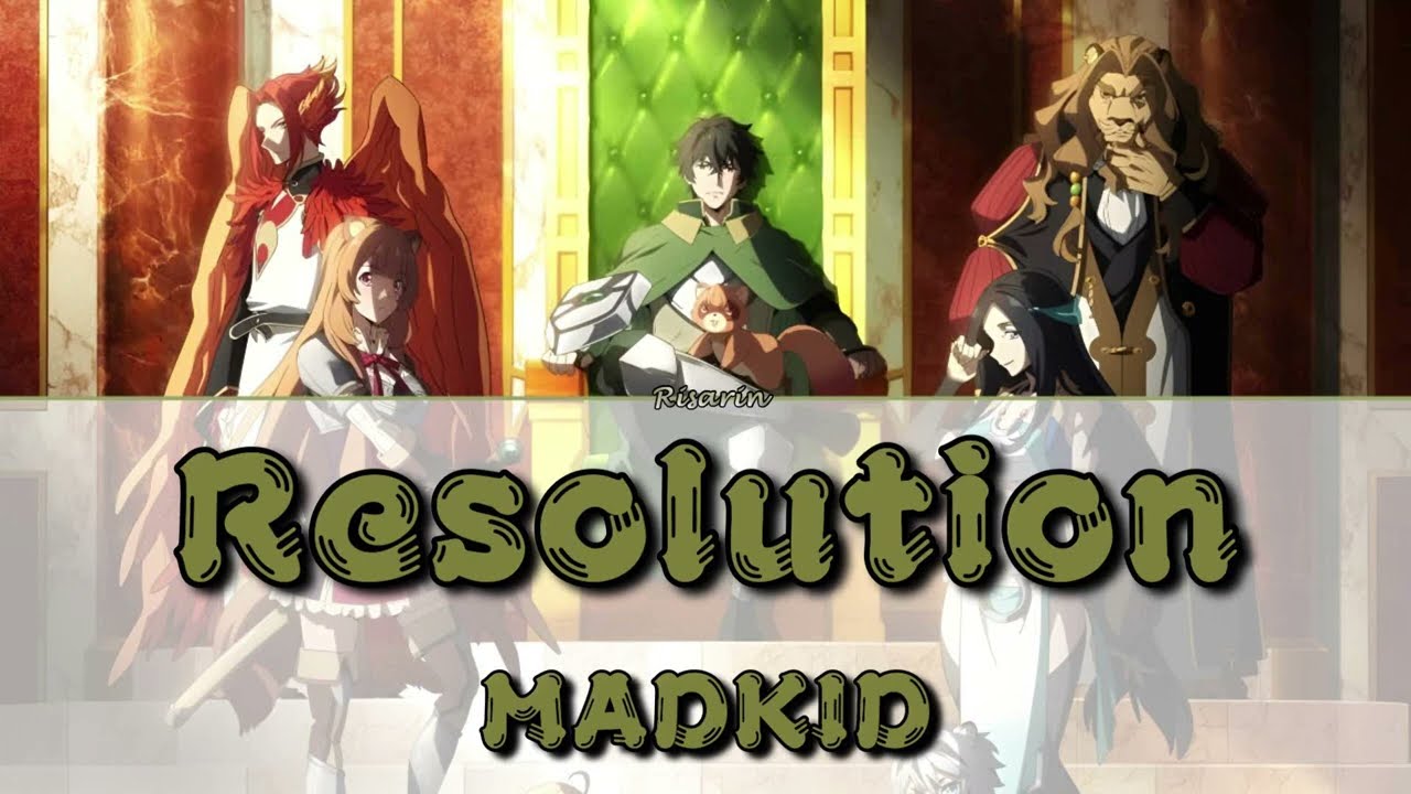Resolution - MADKID | The Rising of the Shield Hero Season 4 OP [Legendado PT-BR]