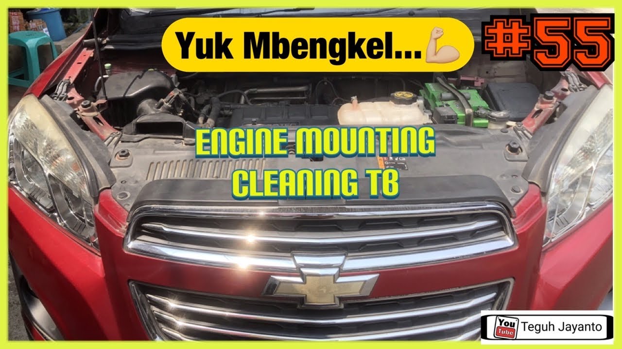 Mbengkel #55 : Ganti Engine Mounting 1 Set | Cleaning Throttle Body | Chevrolet Trax |@Om Dery