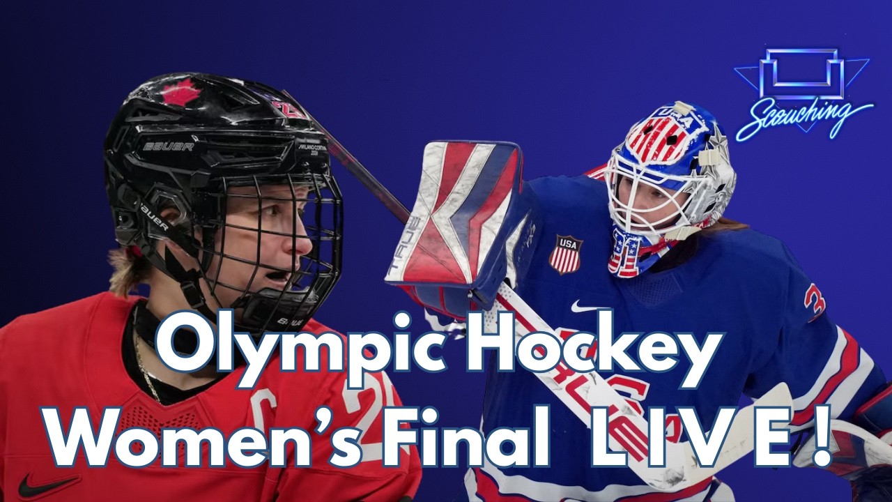 Women's Hockey Gold Medal Game LIVE! | Scouching Live 8.40