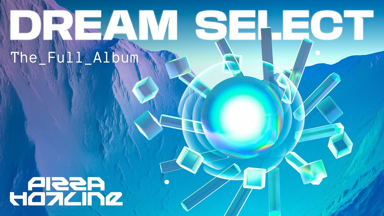 Pizza Hotline - DREAM SELECT | Full Album (Visualizer)