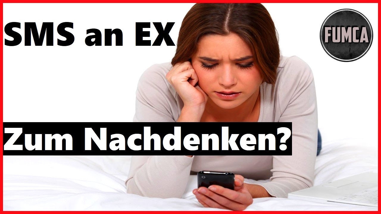 Ex zurück: SMS an Ex zum Nachdenken - Wie es richtig geht
