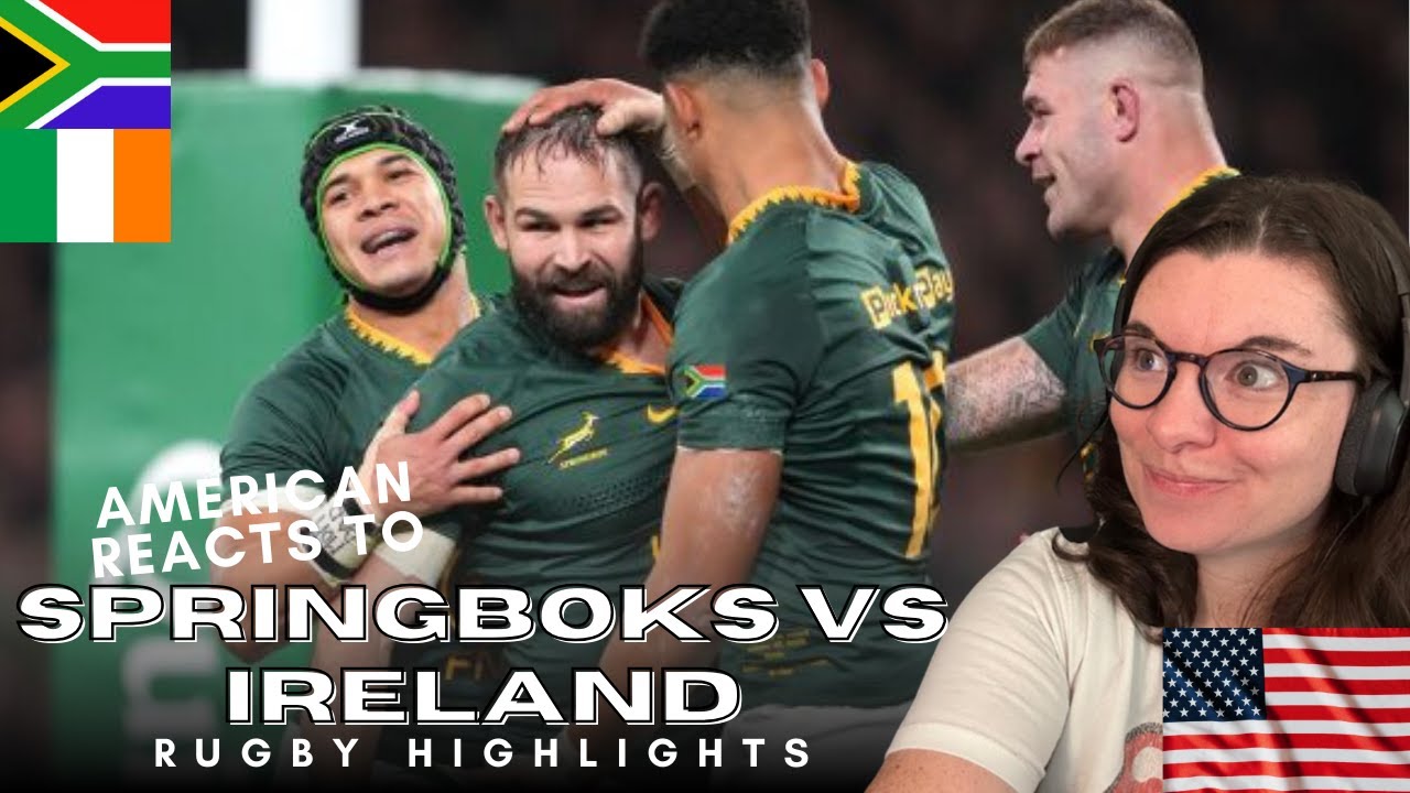 American NFL Fan Reacts to Springboks VS Ireland Highlights! Ultimate Rugby!