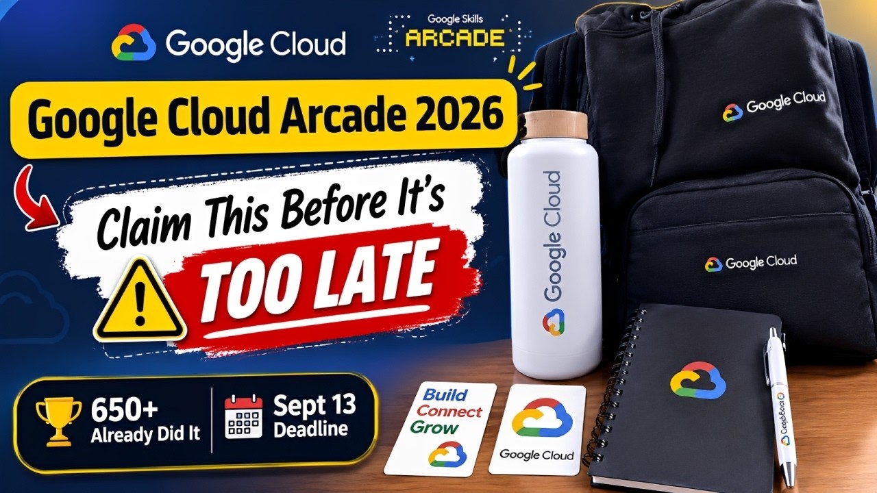 Google Cloud Arcade 2026: Claim This Before It&rsquo;s TOO LATE || 650+ Already Did It || Sept 13 Deadline