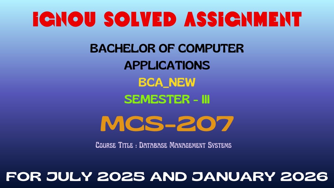 MCS 207 | BCA NEW | THIRD SEMESTER | IGNOU SOLVED ASSIGNMENT | JULY 2025 JANUARY 2026 SESSION