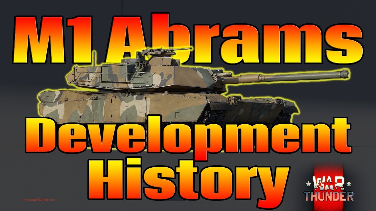 M1 Abrams Development History (War Thunder Gameplay)