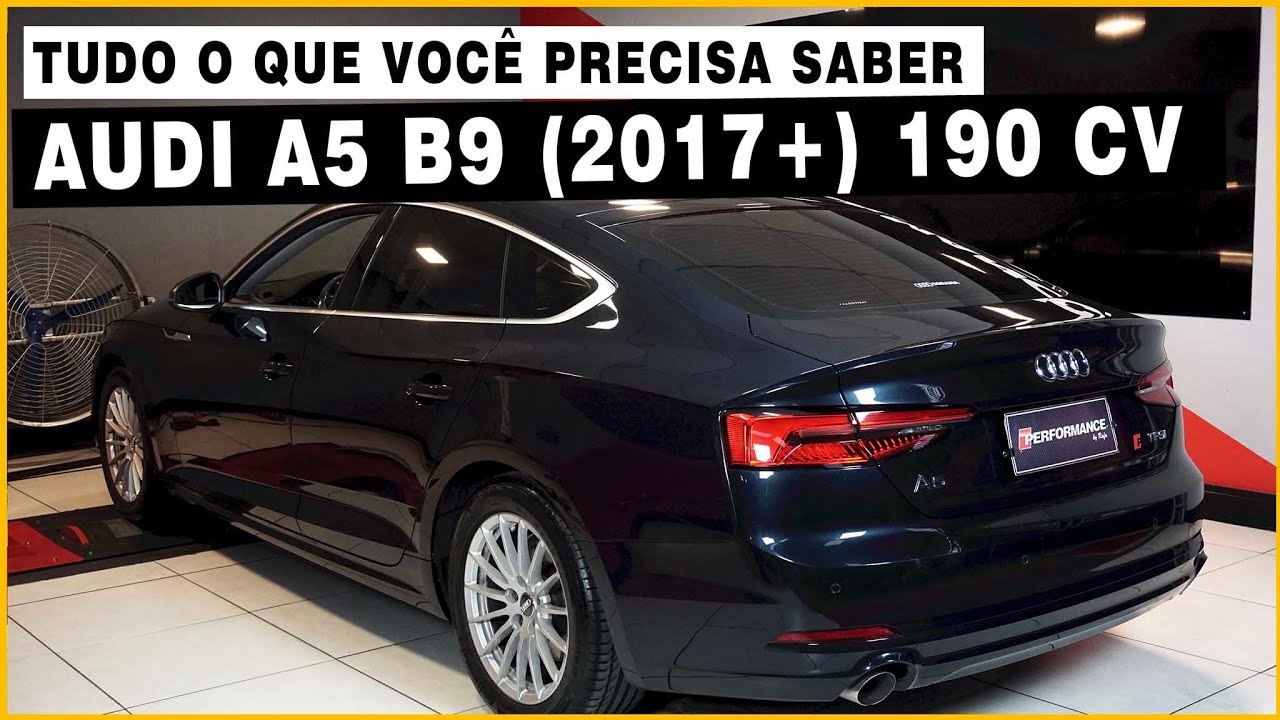 PREPARAÇÃO AUDI A5 B9 190 CV: TUDO O QUE VOCÊ PRECISA SABER - Performance by Rafa