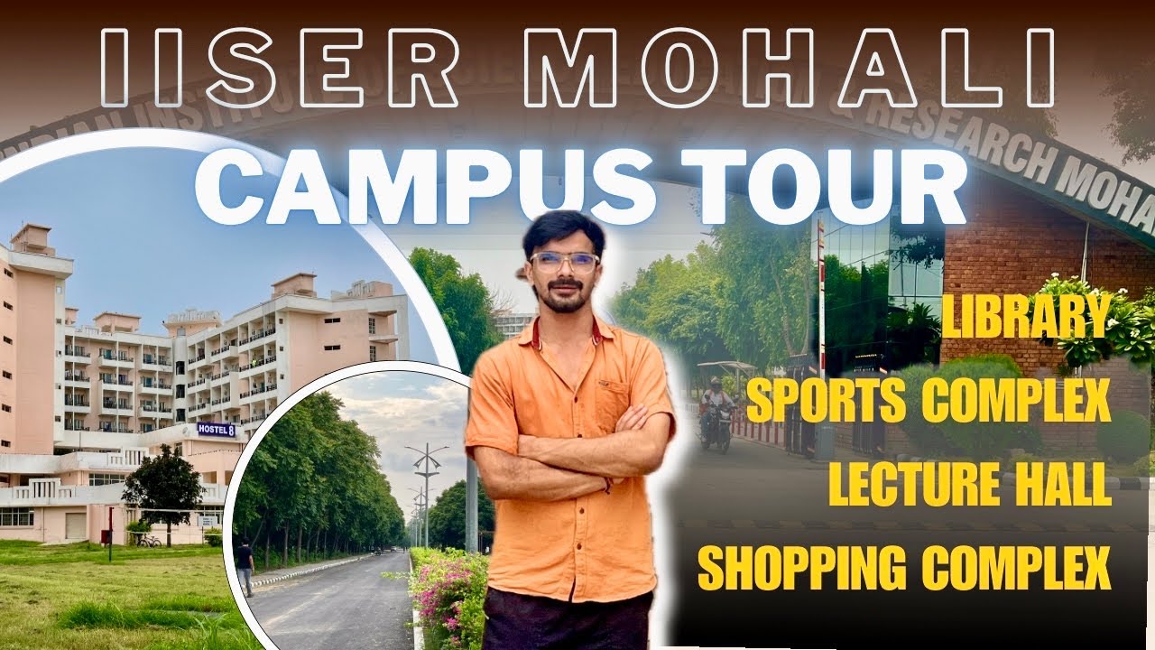 IISER Mohali Campus Tour | Day-2 | Sports Complex, Library, Hostel Tour