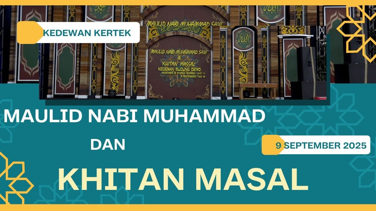 🔴 live KH DR SAID AQIL SIRADJ dlm acara Maulid Nabi Muhammasd SAW dan Khitan Masal || Kedewan Kertek
