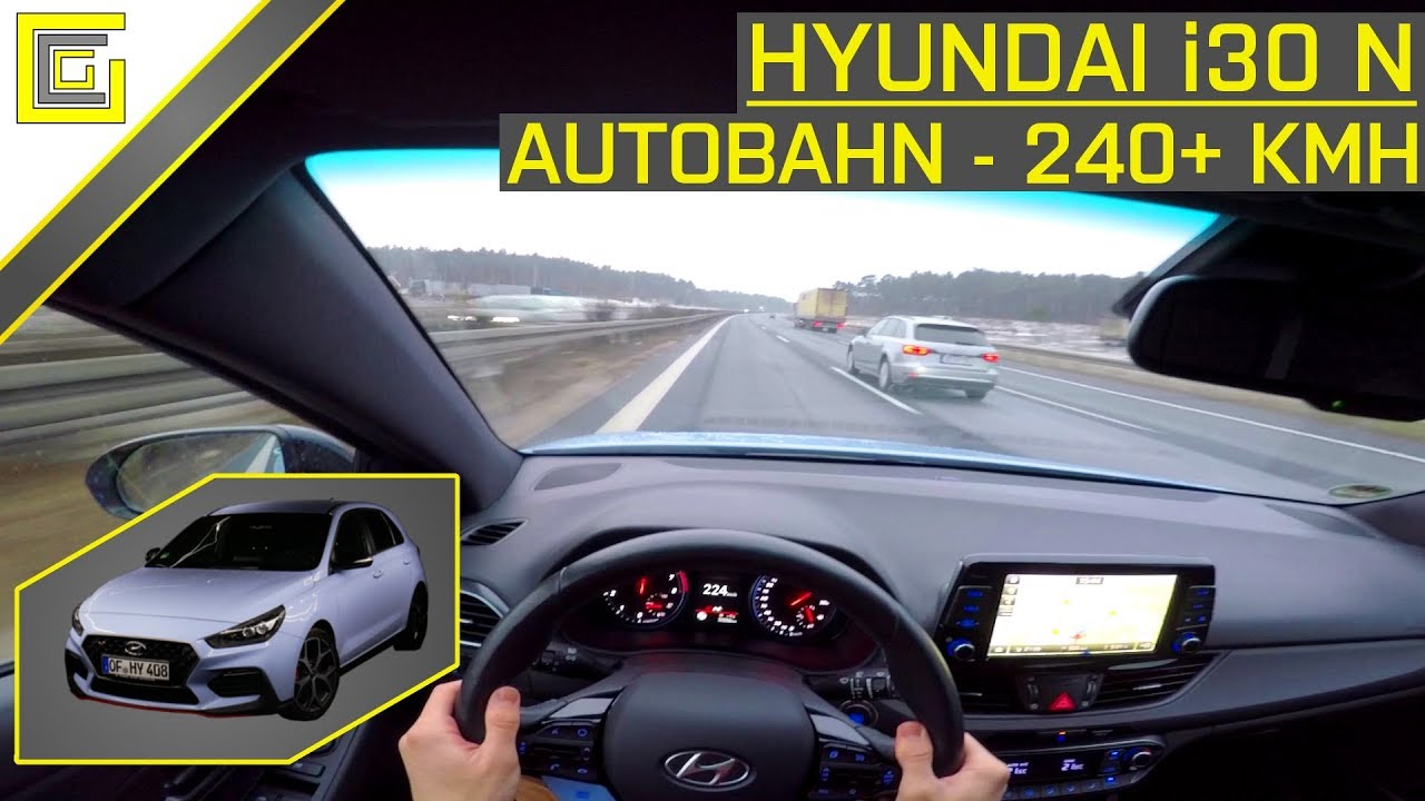 2019 HYUNDAI i30 N Performance - Autobahn POV I TOP SPEED 240+ KMH I 275 PS - N Mode