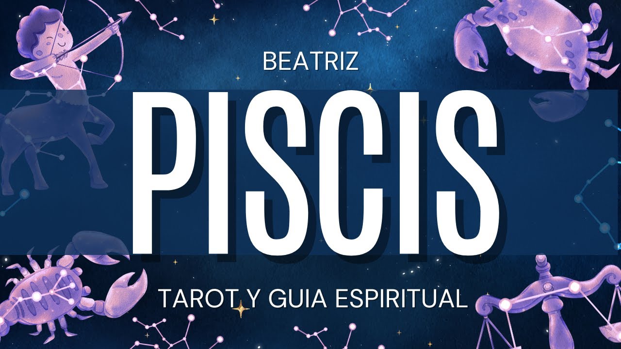Piscis ESTALLA TU RIQUEZA! TU VIDA DA UN GIRO AFORTUNADO Beatriz Tarot y Guía Espiritual |